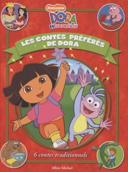 Les contes préférés de Dora : 6 contes traditionnels
