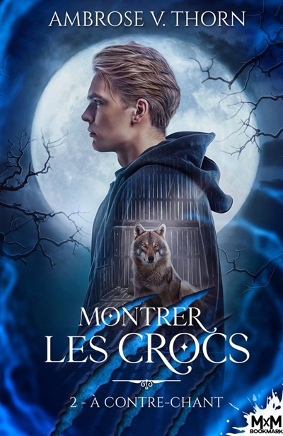 A contre-chant : Montrer les crocs, T2