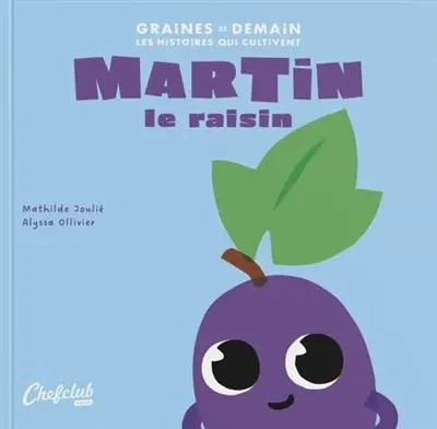 Martin le raisin