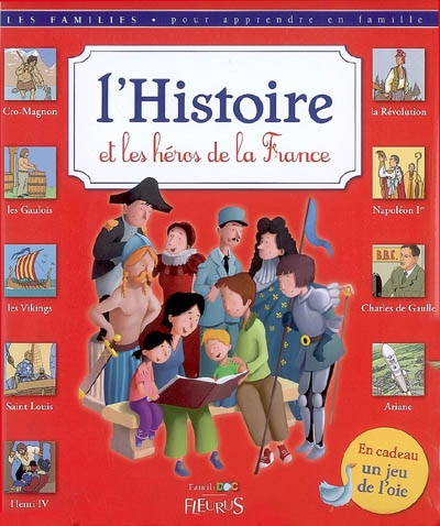L'histoire et les héros de la France