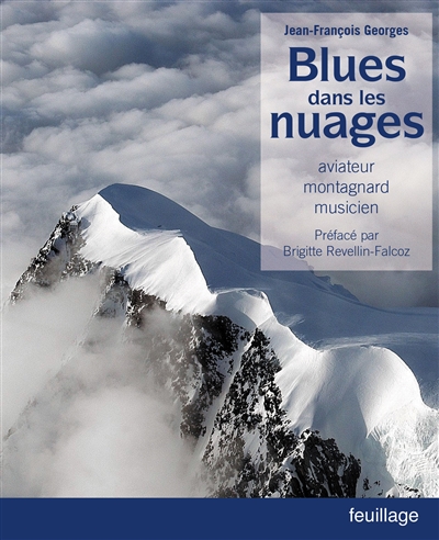 Blues dans les nuages :...