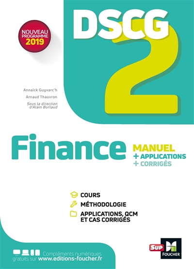 DSCG 2 finance : manuel + application + corrigés : nouveau programme 2019