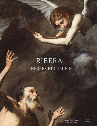 Ribera : ténèbres et lumière