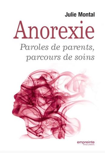 Anorexie : paroles de parents, parcours de soins