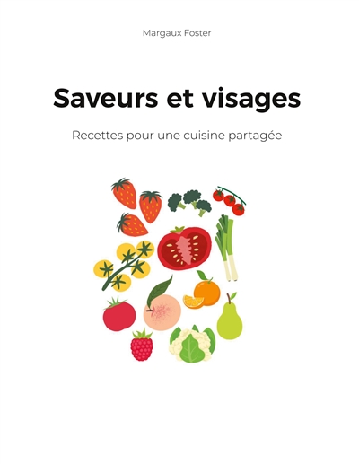 Saveurs et visages :...