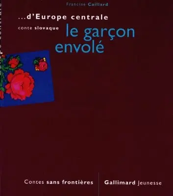 Le garcon envolé : conte slovaque