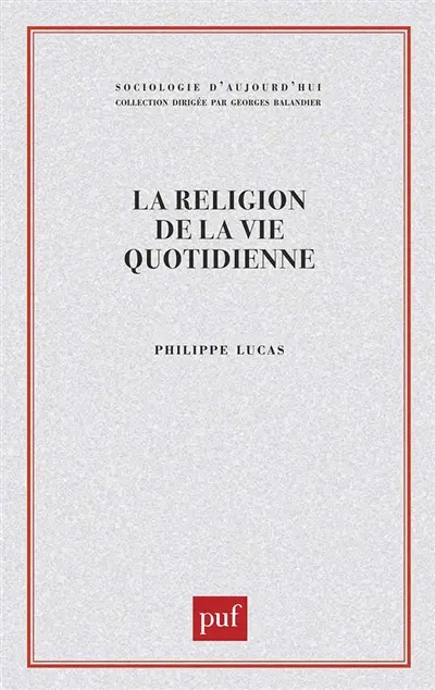 La religion de la vie quotidienne