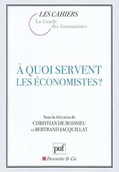 A quoi servent les économistes ?