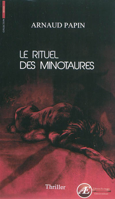 le rituel des minotaures : thriller