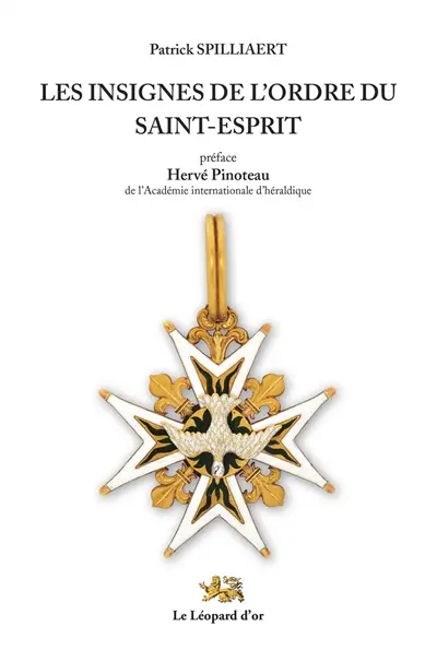 Les insignes de l'ordre du Saint-Esprit