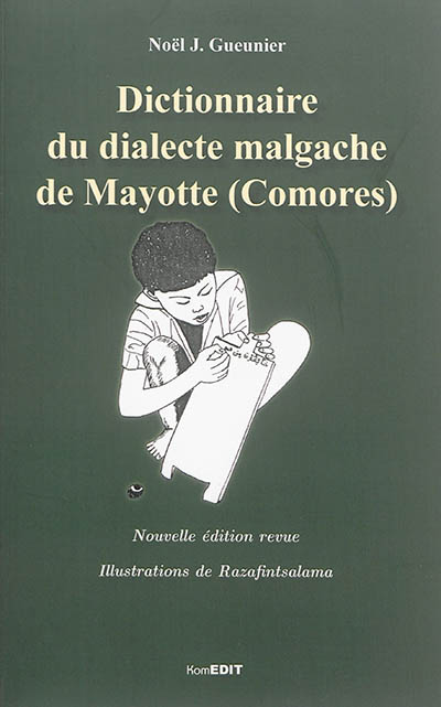 Dictionnaire du dialecte malgache de Mayotte (Comores)