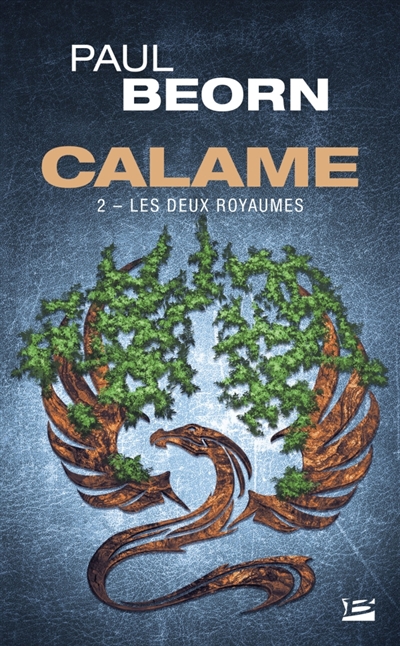 Calame, tome 2 : Les deux royaumes
