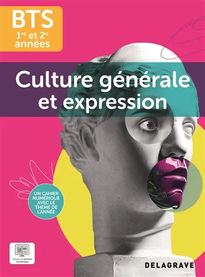 Culture générale et expression, BTS 1re et 2e années : un cahier numérique avec le thème de l'année