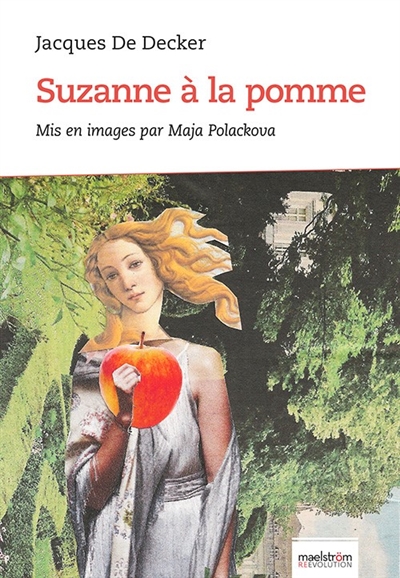 Suzanne à la pomme : récit
