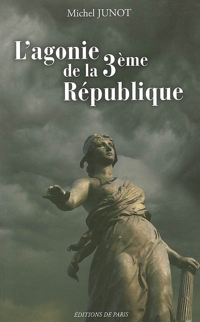 L'agonie de la 3e République