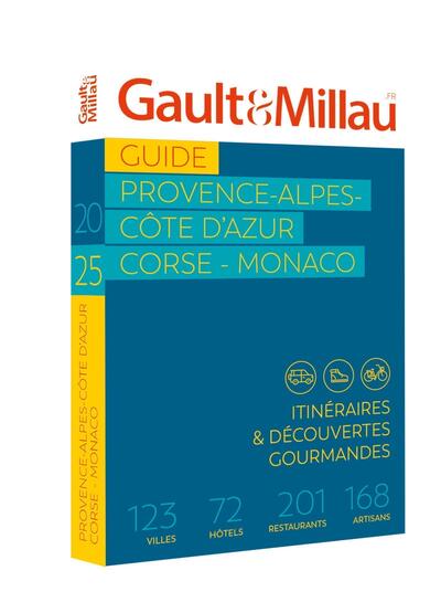 Guide Provence-Alpes-Côte d'Azur, Corse, Monaco : itinéaires & découvertes gourmandes : 123 villes, 72 hôtels, 201 restaurants, 168 artisans