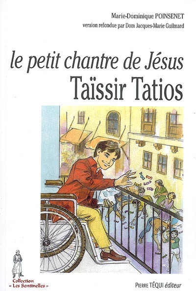 Le petit chantre de Jésus : Taïssir Tatios