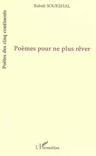 Poèmes pour ne plus rêver