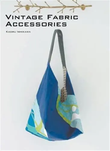 Vintage Fabric Accessories