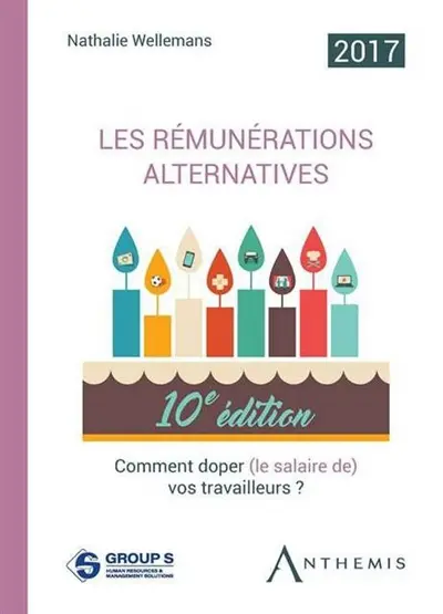 Les rémunérations alternatives : comment doper (le salaire de) vos travailleurs ?