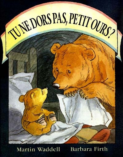 Tu ne dors pas, Petit Ours ?