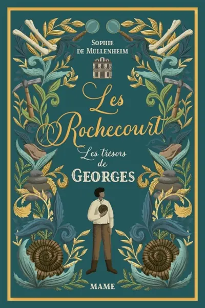 Les Rochecourt. Vol. 5. Les trésors de Georges