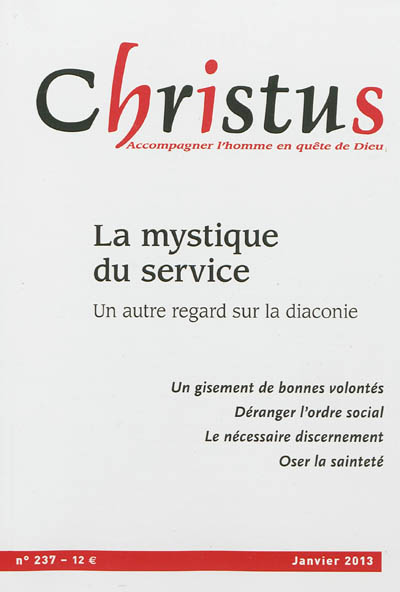 Christus, n° 237. La mystique du service : un autre regard sur la diaconie