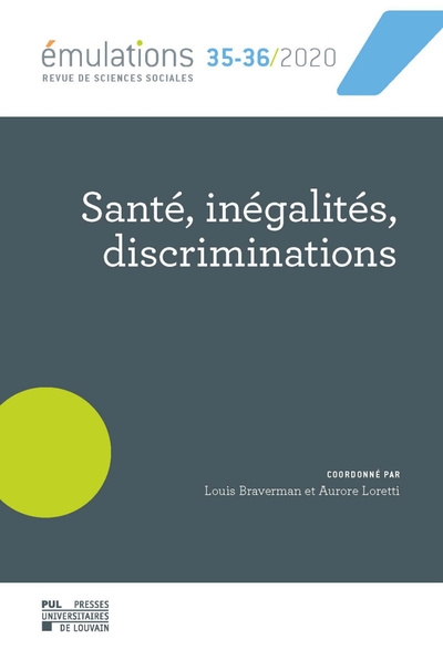 Emulations, n° 35-36. Santé, inégalités, discriminations