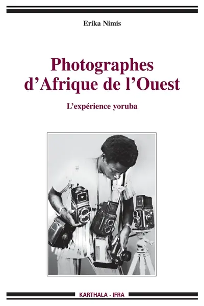 Photographes d'Afrique de l'Ouest : l'expérience yoruba