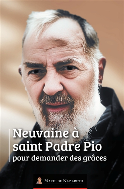 Neuvaine à saint Padre Pio : pour demander des grâces