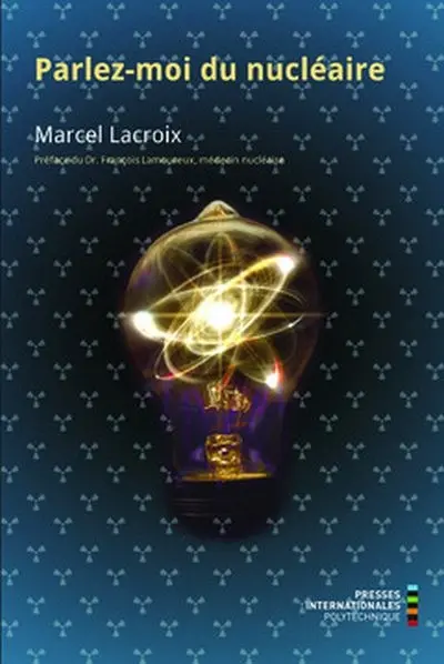 Parlez-moi du nucléaire