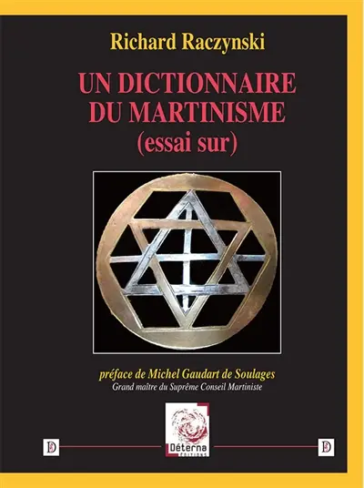 Un dictionnaire du Martinisme (essai sur)