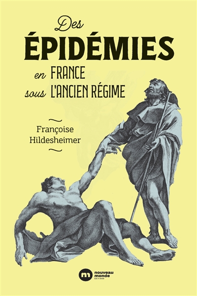 Des épidémies en France sous l'Ancien Régime : une relecture