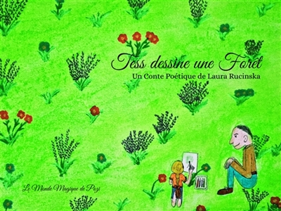 Tess dessine une Forêt
