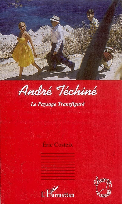 André Téchiné : le paysage transfiguré