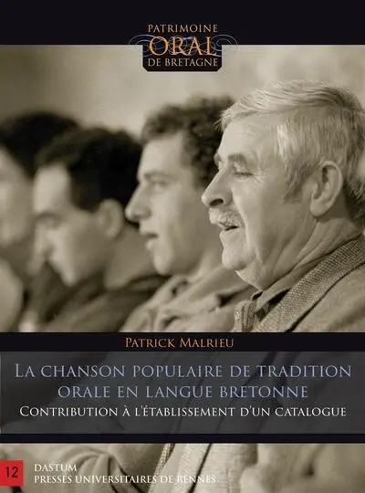 La chanson populaire de tradition orale en langue bretonne : contribution à l'établissement d'un catalogue