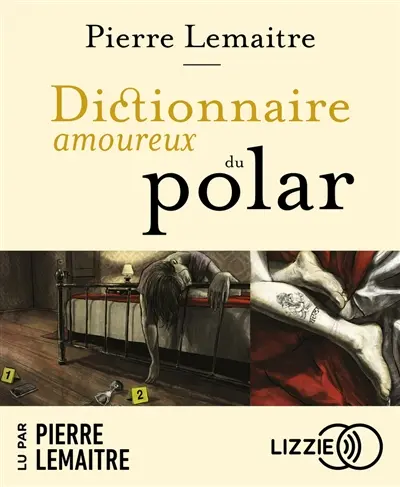 Dictionnaire amoureux du polar Dictionnaire amoureux du polar