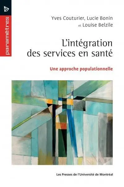 L'intégration des services en santé : une approche populationnelle