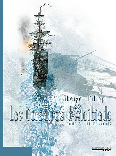 Les corsaires d'Alcibiade. Vol. 3. Le Français