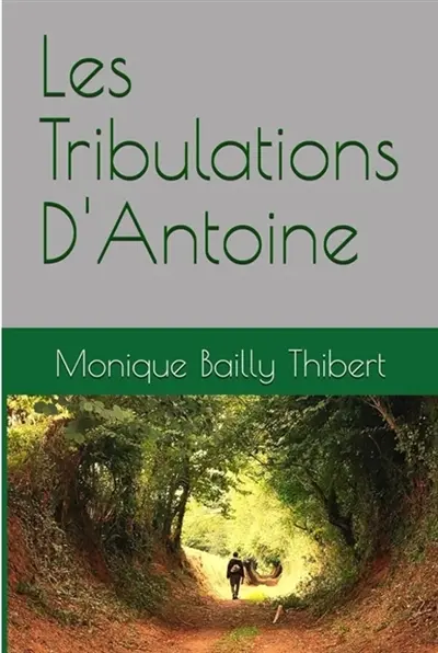 Les Tribulations d'Antoine