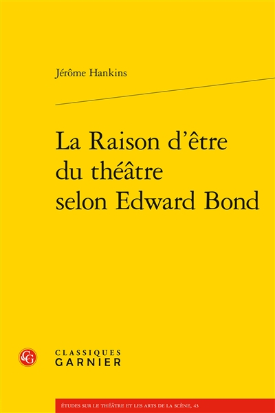 La raison d'être du théâtre selon Edward Bond