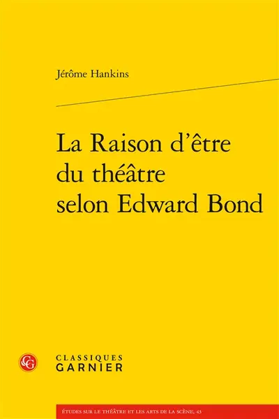 La raison d'être du théâtre selon Edward Bond