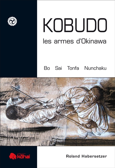 Kobudo, les armes d'Okinawa...