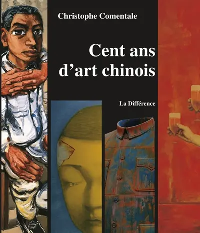 Cent ans d'art chinois