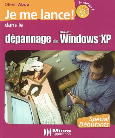 Je me lance dans le dépannage de Microsoft Windows XP