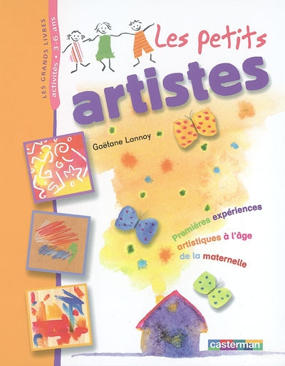 Les petits artistes : premières expériences artistiques à l'âge de la maternelle