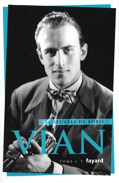 Oeuvres de Boris Vian. Vol. 1