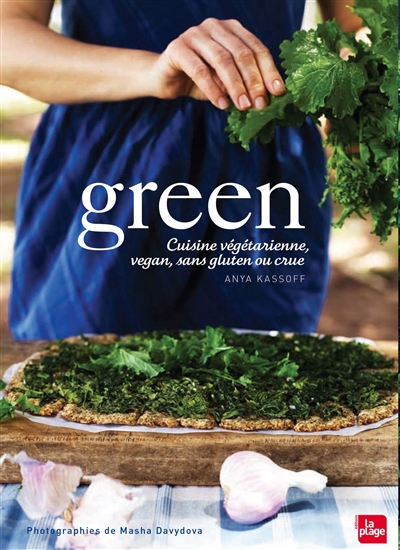 Green : cuisine végétarienne, sans gluten, souvent vegan, parfois crue