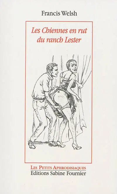 Les chiennes en rut du ranch Lester