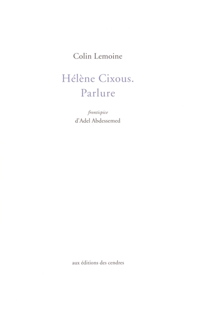 Hélène Cixous : parlure
